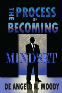 Process of Becoming: Mindset