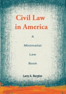 Civil Law in America: A Minimalist Law Book