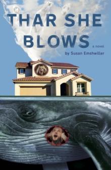 Thar She Blows : a novel