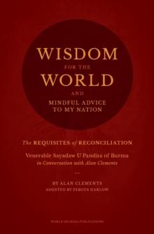 Wisdom for the World : The Requisites of Reconciliation