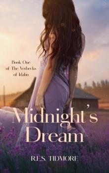 Midnight's Dream (Book One of the Verbecks of Idaho)