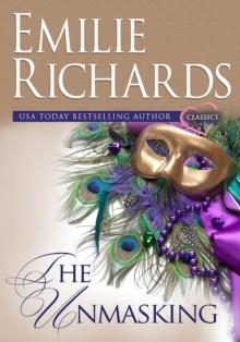 Unmasking: An Emilie Richards Classic Romance