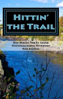 Hittin' the Trail: Day Hiking the St. Croix National Scenic Riverway