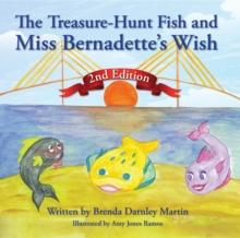 The Treasure-Hunt Fish and Miss Bernadette's Wish