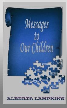 Messages to Our Children