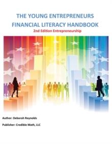 The Young Entrepreneurs Financial Literacy Handbook - 2nd Edition Entrepreneurship : Personal Finance