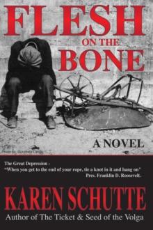 Flesh on the Bone : 3rd in a Trilogy of an American Family Immigration Saga