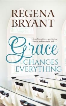 Grace Changes Everything