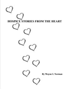 Hospice Stories From The Heart