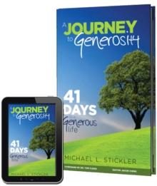 A Journey to Generosity : 41 Days to a Generous Life