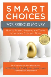 Smart Choices For Serious Money