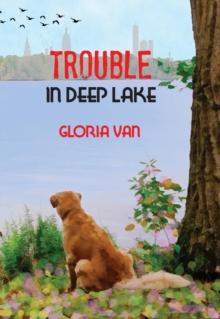 Trouble In Deep Lake