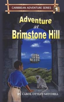 Adventure at Brimstone Hill : Caribbean Adventure Series Book 1