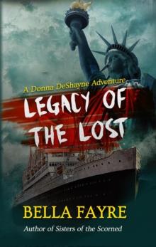 Legacy of the Lost : A Donna DeShayne Adventure