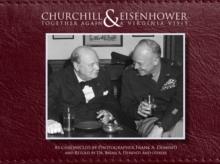 Churchill & Eisenhower : Together Again -- A Virginia Visit