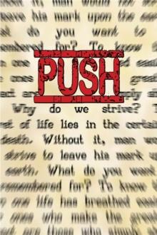 PUSH : (The Underlying Reason You Have No Shot At Being Ordinary)