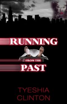 RUNNING FROM THE PAST