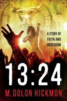 1324: A Story of Faith and Obsession