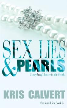 Sex, Lies & Pearls : Sex and Lies Book 3