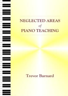 Neglected Areas of Piano Teaching