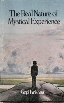 Real Nature of Mystical Experience