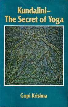 Kundalini: The Secret of Yoga