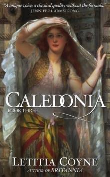 Caledonia: Book Three