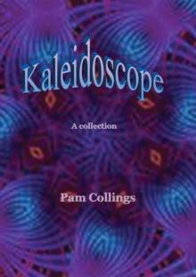 Kaleidoscope : A collection