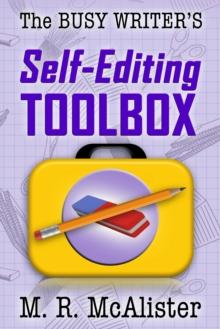 Busy Writer's Self-Editing Toolbox