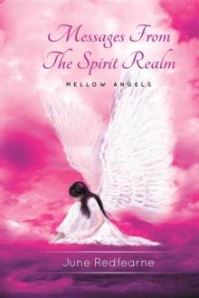 Messages From The Spirit Realm : Mellow Angels