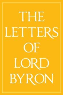 The Letters of Lord Byron