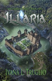 Illaria : Book Two of the Paradise Series