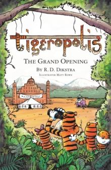 Tigeropolis - The Grand Opening : No. 2