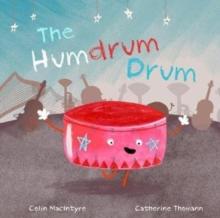 The Humdrum Drum