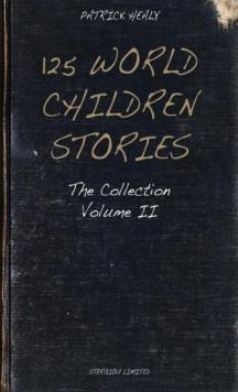 125 World Children Stories : The Collection - Volume II