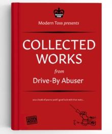 Drive-By Abuser Collected Works