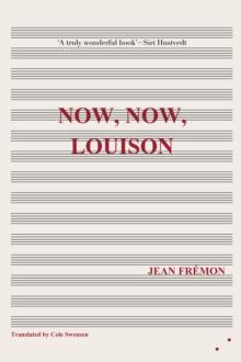 Now, Now, Louison