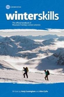 Winter Skills : The official handbook of Mountain Training's winter schemes