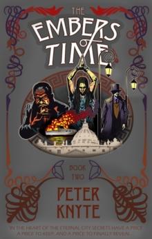 The Embers of Time : Book 2 in the Flames of Time trilogy