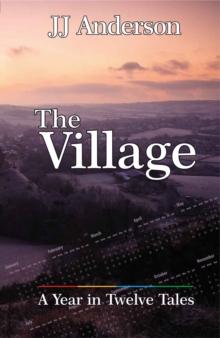 Village; A Year in Twelve Tales