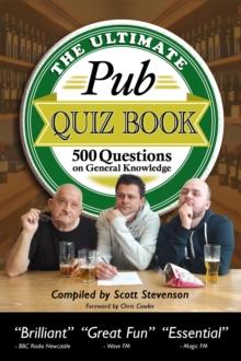 The Ultimate Pub Quiz Book : 500 Questions on General Knowledge