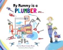 My Mummy is a Plumber