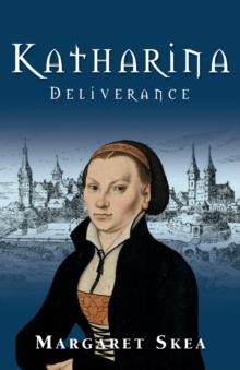 Katharina : Deliverance