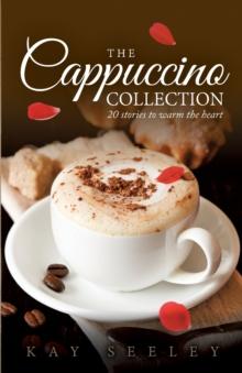 The Cappuccino Collection : 20 Stories to Warm the Heart