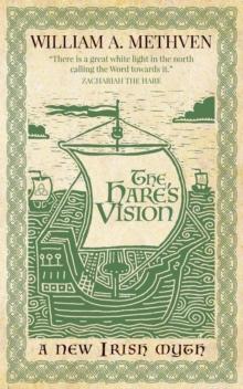 The Hare's Vision : A new Irish myth