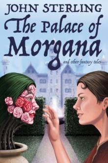 The Palace of Morgana and Other Fantasy Tales