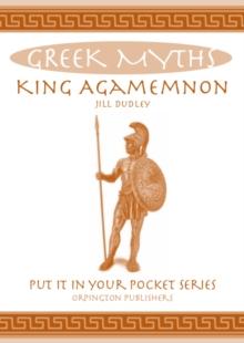 King Agamemnon : Greek Myths