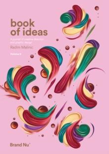 Book of Ideas : a journal of creative direction and graphic design - volume 2 2