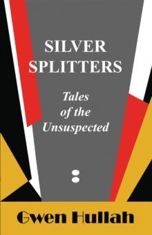 Silver Splitters : Tales of the Unsuspected