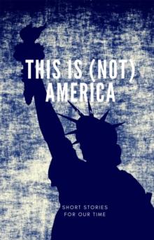 This is (not) America : Short stories in the style of Black Mirror. Chilling and darkly funny